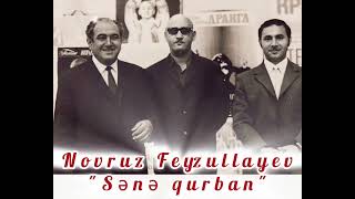 Novruz Feyzullayev "Sene qurban"