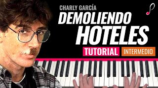 Como tocar "Demoliendo hoteles" (Charly García) - Piano tutorial y partitura