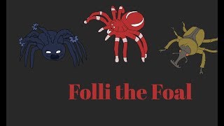 Bug World Production Music: Folli the Foal