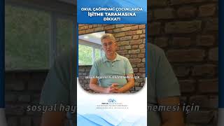 Okul Çağındaki Çocuklarda İşitme Taramasına Dikkat! | Prof. Dr. Ozan Seymen Sezen