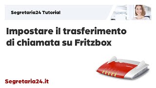 Impostare il trasferimento di chiamata su Fritzbox