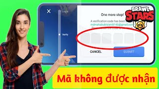 Cách khắc phục mã xác minh Brawl Stars không gửi | Không nhận được mã xác minh Supercell ld