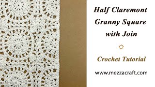 Half Claremont Crochet Motif & Join - Video Tutorial