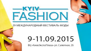 Kyiv Fashion 2015 (осень) - Festival of Vogue