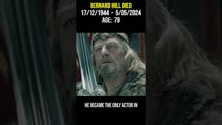 Bernard Hill Died 5/05/2024