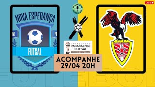 NOVA ESPERANÇA/G21 x ESTRELA/UNICESUMAR - Paranaense Série Bronze de Futsal | AO VIVO COM IMAGENS ⚽️