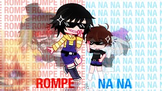 ROMPE & NANANA | Gacha Club | Meme/Trend | FNaF | Cassidy & C.C |