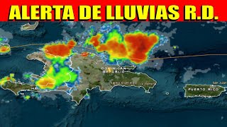 🚨ALERTA REPÚBLICA DOMINICANA LLUVIAS X VAGUADA PREFRONTAL│#ClimaRD #INDOMET #SantoDomingo #PuntaCana