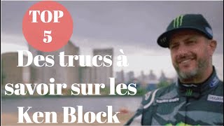 Top 5 des trucs a savoir sur Le fameux "Ken Block"