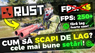 🔧RUST: Cum să crești Performanța la Maxim Și să scapi de LAG? / Pe orice PC! *CELE MAI BUNE SETĂRI*