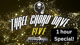 Three Chord Dave Live #104  guitars, rock and good times