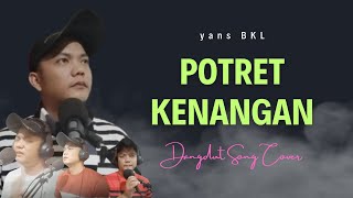 POTRET KENANGAN (Dangdut Song Cover) By YANS #coversong #dangdut