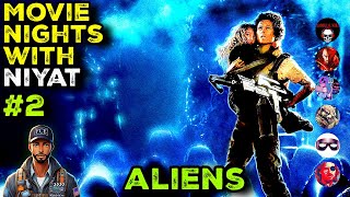 Movie Nights With Niyat (#2) - Aliens (1986)