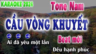 Cầu Vồng Khuyết Karaoke Tone Nam | Beat Mới|