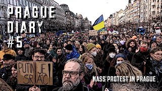 Prague Diaries #5: Massive Pro-Ukrainian Anti-Putin Protest at Wenceslas Square (Václavské náměstí)