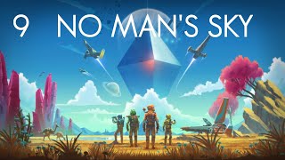 We’ve Got the Blueprints! Let’s Play No Man’s Sky Part 9