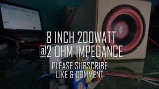 TDA7294 with 8 Inch 2Ohm Subwoofer Speaker 200Watt | Sound test