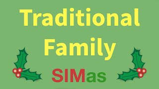 SIMas: Traditional Family | The Sims 4