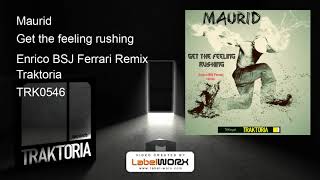 Maurid - Get the feeling rushing (Enrico BSJ Ferrari Remix)