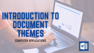 Introduction to Document Themes