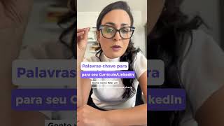 Palavras-chave para o seu Currículo. #currículo #carreira #linkedin #palavraschave #cv #curriculo