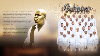 Jehovah's Praise - Kukho Izwe Lihle - 2nd Album