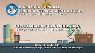 Pengimbasan guru belajar seri AKM oleh Anisah, S.Pd.