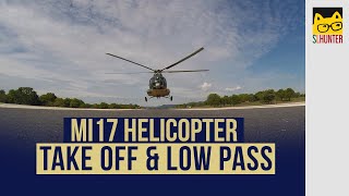 පාතින් යන Mi17 හෙලිකොප්ටරේ | Mi17 Take Off & Low Pass | 2021 ✈