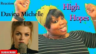 Davina Michelle- High Hopes cover (Reaction Video)