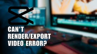 🔥 GUIDE: How To Fix Can't Render/Export Video Error Capcut PC (2024) | for Dummies