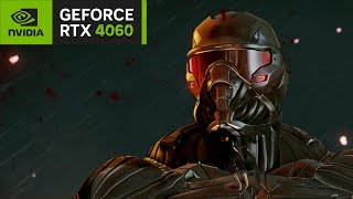 How good is RTX 4060 on Crysis 2 Remastered?