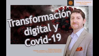 TRANSFORMACIÓN DIGITAL Y COVID-19 (qué hacer en trámites online, e-learning y teletrabajo)