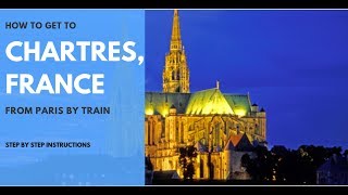 Chartres, France: A Day Trip from Paris