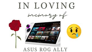 Farewell A.R.A. Asus ROG Ally