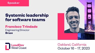 Francisco Trindade at LeadDev West Coast 2023