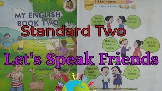 Standard 2 Let's Speak : Friends | Listen and enact | My English Book Two Let's Speak Friends