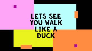 Duck Walk