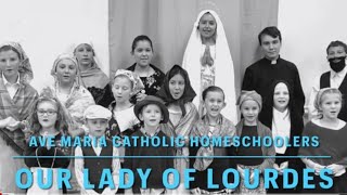 The Miraculous Tale of Our Lady of Lourdes Play