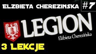 Elżbieta Cherezińska, Legion. Recenzja 3 lekcje #07 Mieli być wyklęci. Okazali się zwycięzcy.