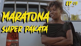 MARATONA SUPER PAKATA  EP - 03