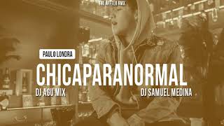 Paulo Londra - Chica Paranormal ( Funk Remix) - Dj Agu Mix Ft Dj Samuel Medina