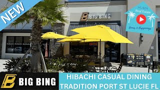 Check Out Big Bing - Hibachi Restaurant in Tradition, Port St Lucie Florida