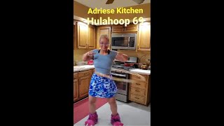 Adriese Kitchen 69 exercise workout with two hula hoops