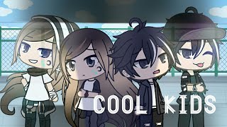 《Cool kids》Gacha Life | GLMV | (read desc)