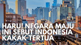 Negara Maju Ini Sebut Indonesia Sebagai Abang Besar Dan Harus Hormat