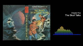 Chapter Five | The Secret of Skeleton Island | Alfred Hitchcock and The Three Investigators