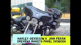 Harley-Davidson a  JAVA pérák Dřevěna maketa Pavel SVOBODA   Chopper Czech Republic