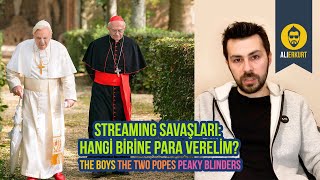 Netflix, HBO, Amazon: Hangi Birine Para Verelim? | The Two Popes, The Boys, Peaky Blinders