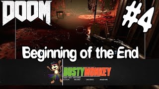 Doom | Single Player | Part 4 | Beginning of the End