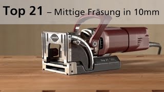 Lamello Top 21 - Die original Nutfräsmaschine mit Höhenverstellung vom Systemanbieter